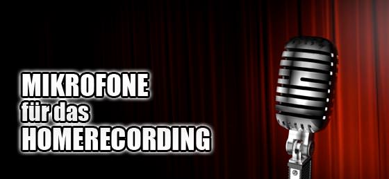 Homerecording: Mikrofone – Die Typen
