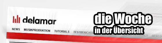 Wochenrückblick Homerecording Tonstudio Pro-Audio Wochenrückblick Homerecording Tonstudio Pro-Audio