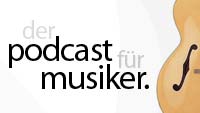 Der Podcast für Musiker