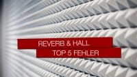 Reverb Hall Top 5 Fehler