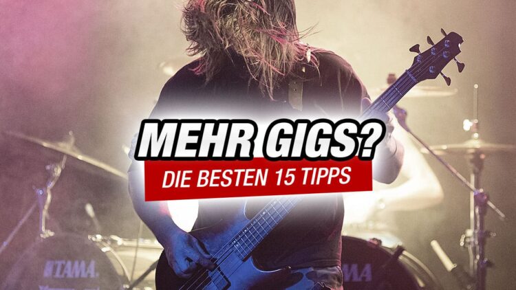 15 Tipps für mehr Auftritte und Gigs