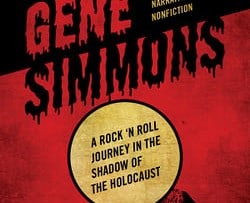 Gene Simmons: A Rock 'n Roll Journey In the Shadow of the Holocaust