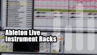 Ableton Live Tutorial Instrument Racks
