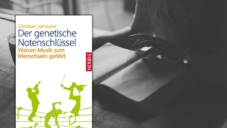 Buchtipp: Der genetische Notenschlüssel