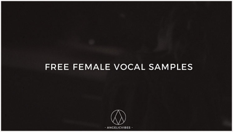 Free Female Vocal Samples