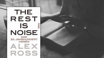 Buchtipp: The Rest is Noise
