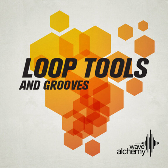 Wave Alchemy Loop Tools & Grooves Test