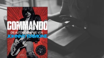 Buchtipp: Commando - Die Autobiographie von Johnny Ramone