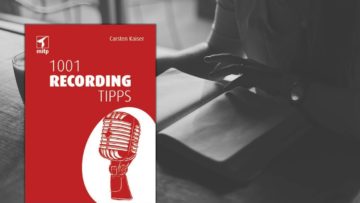 1001 Recording Tipps