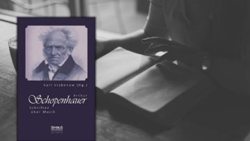 Arthur Schopenhauer - Schriften über Musik