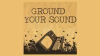 The Pro Audio Files - Ground Your Sound
