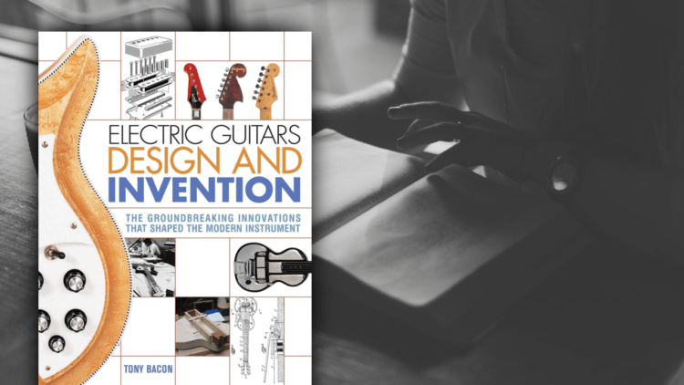 Electric Guitars: Design And Invention