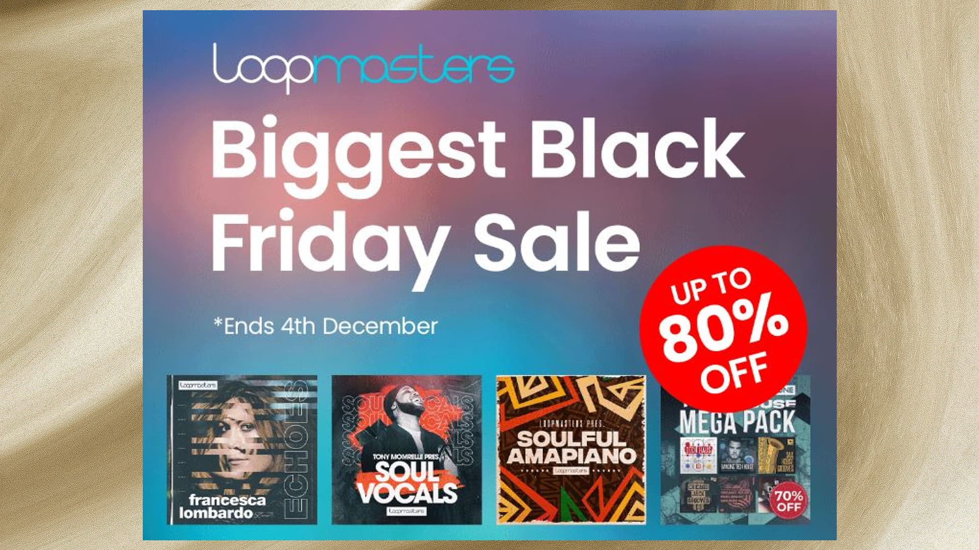 Loopmasters Black Friday Sale
