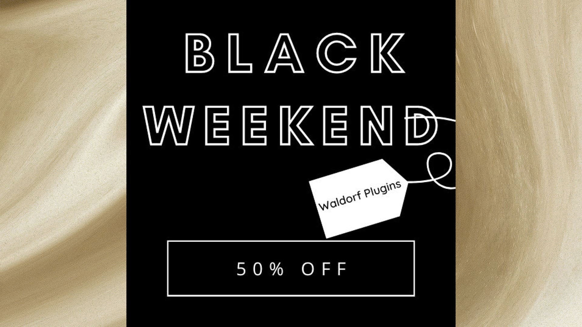 Waldorf Black Friday Sale
